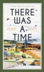 There Was a Time - eBook