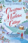 Christmas at Mistletoe Cottage : a Christmas love story set in a Yorkshire village - eBook