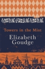Towers in the Mist : The Cathedral Trilogy - Book