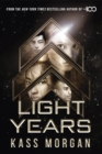 Light Years: the thrilling new novel from the author of The 100 series : Light Years Book One - eBook