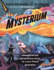 The Mysterium : Unexplained and extraordinary stories for a post-Nessie generation - Book