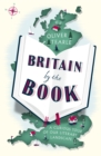 Britain by the Book : A Curious Tour of Our Literary Landscape - Book