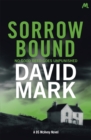 Sorrow Bound : The 3rd DS McAvoy Novel - Book