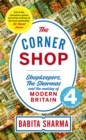 The Corner Shop : A BBC 2 Between the Covers Book Club Pick - Book