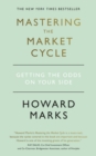 Mastering The Market Cycle : Getting the odds on your side - eBook
