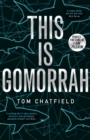 This is Gomorrah : Shortlisted for the CWA 2020 Ian Fleming Steel Dagger award - Book