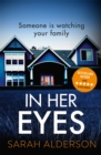 In Her Eyes : an unputdownable, twisty psychological thriller - Book