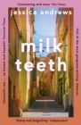 Milk Teeth : The literary hit of the summer - eBook