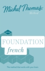Foundation French New Edition (Learn French with the Michel Thomas Method) : Beginner French Audio Course - Book
