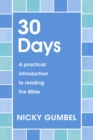30 Days : A practical introduction to reading the Bible - eBook
