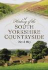 History of the South Yorkshire Countryside - Book