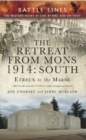 The Retreat from Mons 1914: South : Etreux to the Marne - eBook