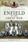 Enfield in the Great War - eBook