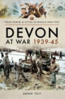 Devon at War, 1939-45 - eBook