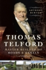 Thomas Telford : Master Builder of Roads & Canals - eBook