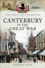 Canterbury in the Great War - eBook