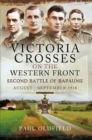 Victoria Crosses on the Western Front : Second Battle of Bapaume, August-September 1918 - eBook