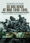 SS Das Reich At War 1939-1945: History of the Division - Book