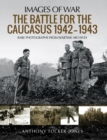 The Battle for the Caucasus, 1942-1943 - eBook