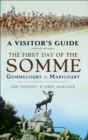 The First Day of the Somme : Gommecourt to Maricourt, 1 July 1916 - eBook