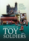 The History of Toy Soldiers - Book