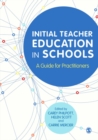 Initial Teacher Education in Schools : A Guide for Practitioners - eBook
