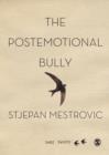 The Postemotional Bully - Book