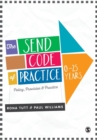 The SEND Code of Practice 0-25 Years : Policy, Provision and Practice - Book