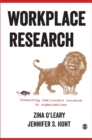 Workplace Research : Conducting small-scale research in organizations - Book