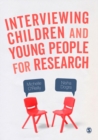 Interviewing Children and Young People for Research - Book