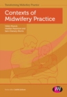 Contexts of Midwifery Practice - eBook