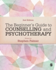The Beginner's Guide to Counselling & Psychotherapy - eBook
