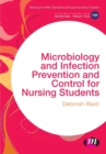 Microbiology and Infection Prevention and Control for Nursing Students - Book
