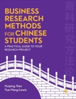 Business Research Methods for Chinese Students : A Practical Guide to Your Research Project - Book