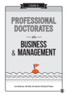A Guide to Professional Doctorates in Business and Management - eBook