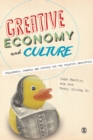 Creative Economy and Culture : Challenges, Changes and Futures for the Creative Industries - eBook