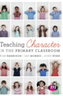 Teaching Character in the Primary Classroom - Book