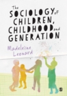 The Sociology of Children, Childhood and Generation - eBook