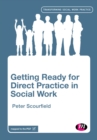 Getting Ready for Direct Practice in Social Work - Book