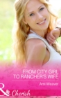 From City Girl To Rancher's Wife - eBook