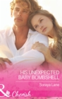 His Unexpected Baby Bombshell - eBook