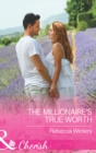 The Millionaire's True Worth - eBook