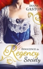 Innocence in Regency Society : The Mysterious Miss M / Chivalrous Captain, Rebel Mistress - eBook