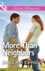 More Than Neighbors - eBook