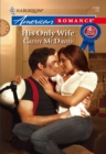 His Only Wife - eBook