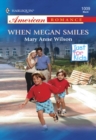 When Megan Smiles - eBook