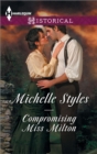 Compromising Miss Milton / Breaking The Governess's Rules : Compromising Miss Milton / Breaking the Governess's Rules - eBook
