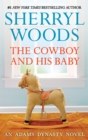 The Cowboy And His Baby - eBook
