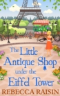 The Little Antique Shop Under The Eiffel Tower - eBook