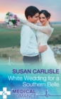 White Wedding For A Southern Belle - eBook